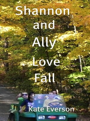 cover image of Shannon and Ally Love Fall